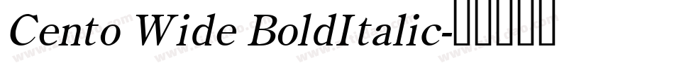 Cento Wide BoldItalic字体转换